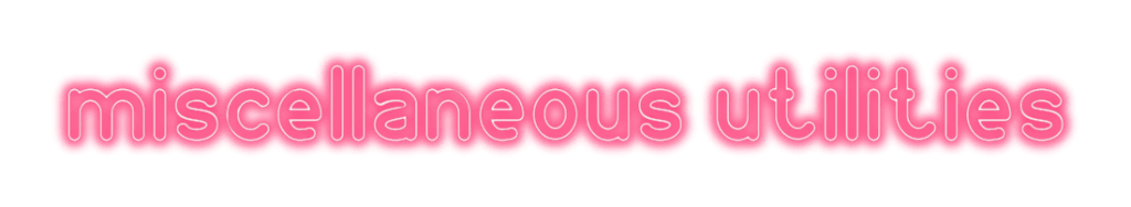 miscellaneous utilities